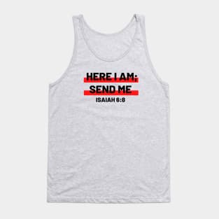 Here I Am Send Me | Christian Typography Tank Top